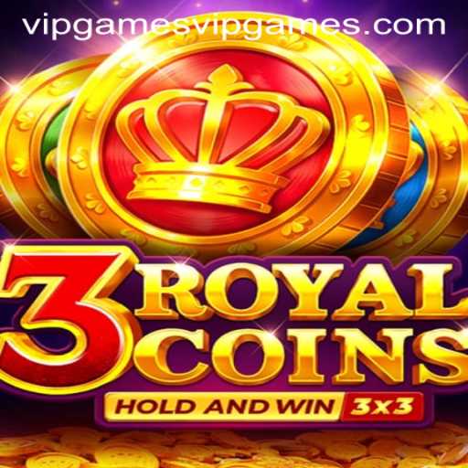 Discover the Thrilling World of 3RoyalCoins: A VIPGames Phenomenon