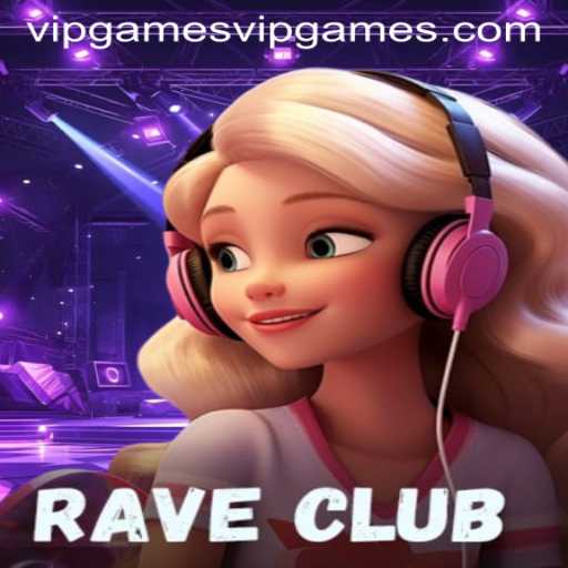 The Exciting World of RaveClub: An In-Depth Look at the Game